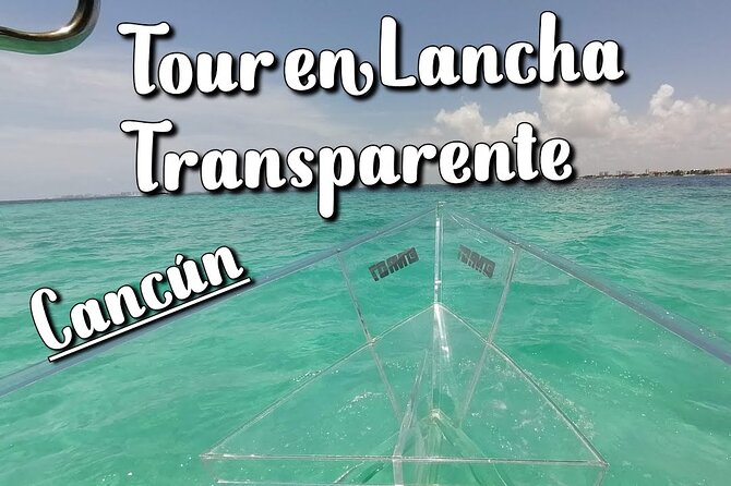 Live Cancun from our Transparent Boat - Is the $53 price fair?