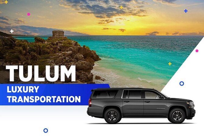 Tulum Luxury Transportation From-To Cancun Airport - What this Cancun to Tulum transfer actually provides